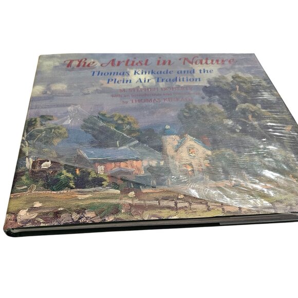 The Artist in Nature Thomas Kinkade Plein Air Tradition Hardcover Book - Picture 3 of 7